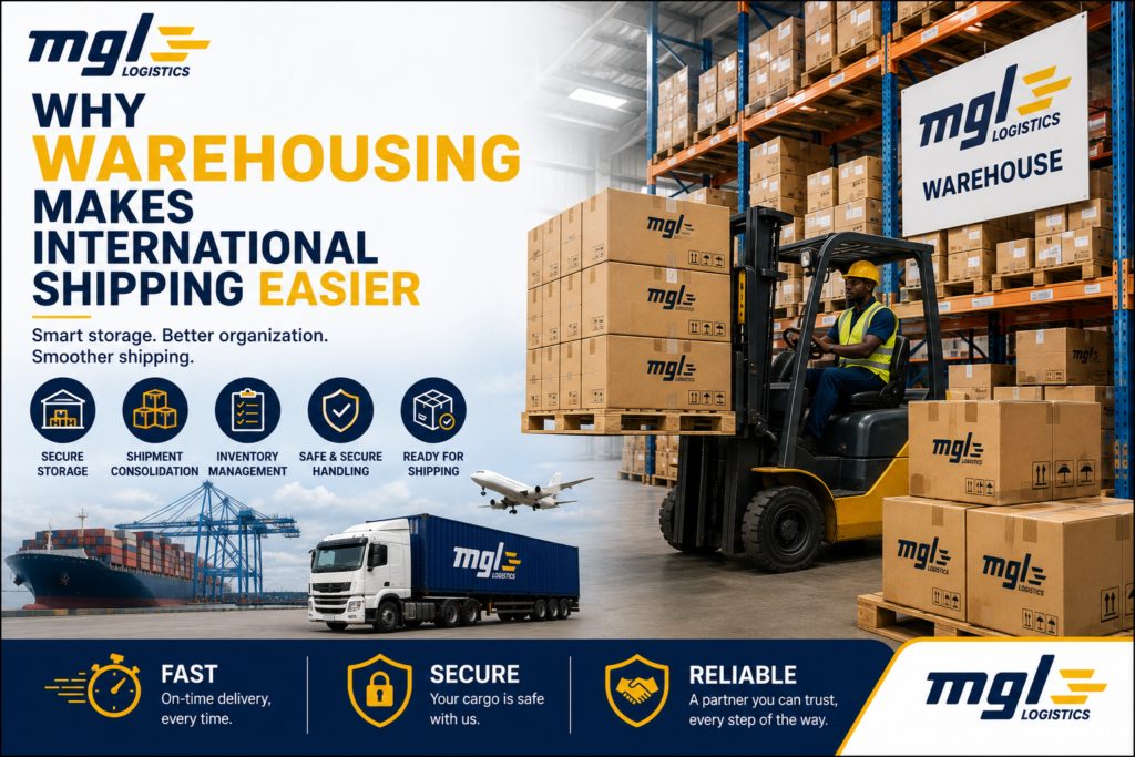 Why Warehousing Makes International Shipping Easier